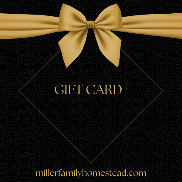 Gift Card for Miller Family Homestead